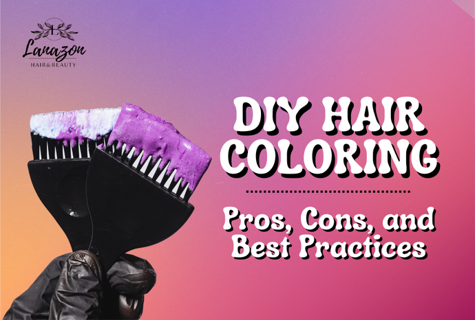 DIY Hair Coloring: Pros, Cons, and Best Practices