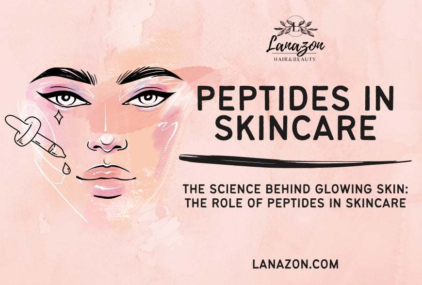 The Science Behind Glowing Skin: The Role of Peptides in Skincare